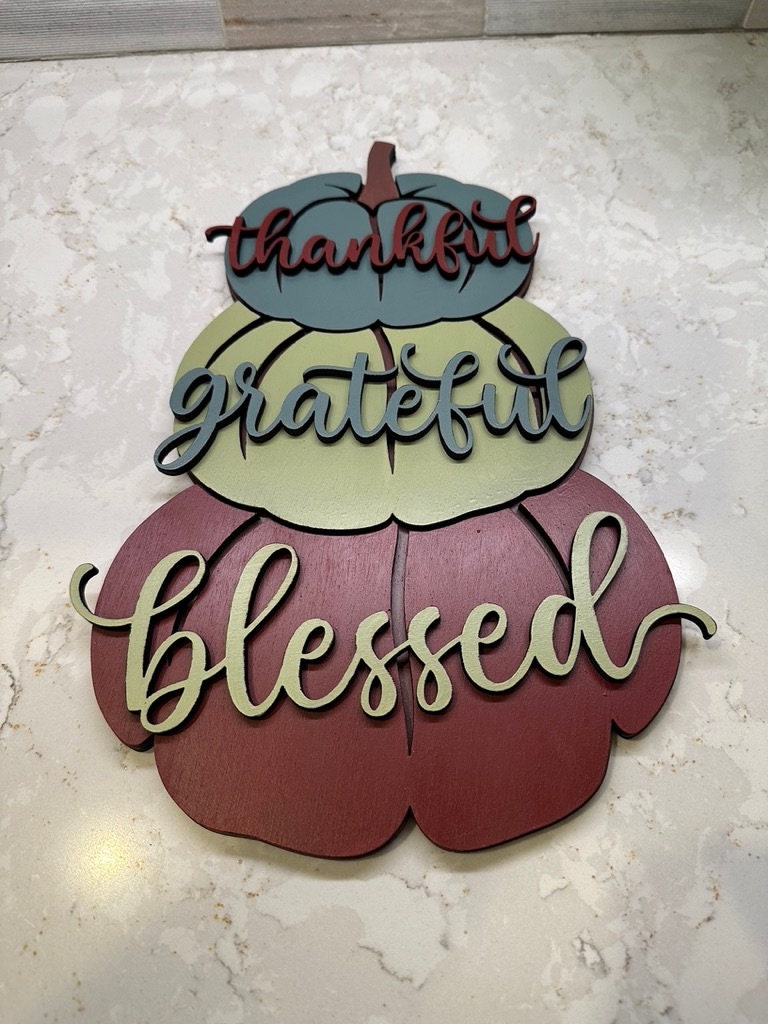 Handmade Pumpkin Sign - Thankful, Grateful & Blessed - Fall Home Decor Accent Crafted with Love. Perfect for kitchen, entryway, or any wall.